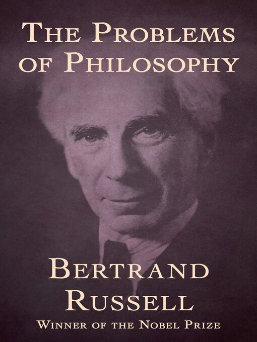 Title details for The Problems of Philosophy by Bertrand Russell - Wait list
